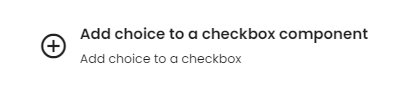 Add choice to a checkbox component function.