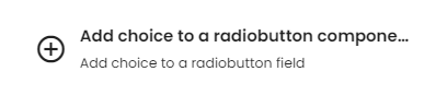 Add choice to a radiobutton component function.