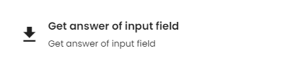 Get answer of input field function.