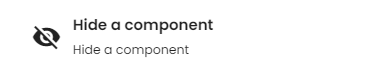 Hide a component function.