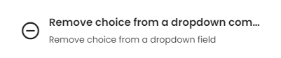 Remove choice from a dropdown component function.